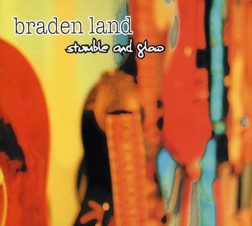 Stumble & Glow [Audio CD] Land, Braden by null