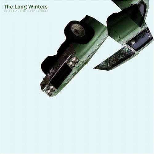 Putting the Days To Bed [Audio CD] The Long Winters