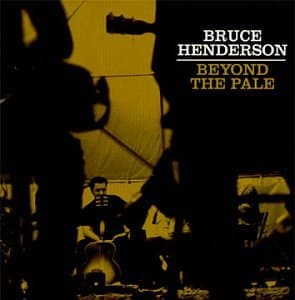 Beyond the Pale [Audio CD] Henderson, Bruce