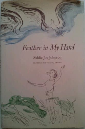 Feather in My Hand Siddie Joe Johnson and Barbara J. McGee by null