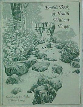 Emily's Book of Health Without Drugs [Paperback] Emily Thacker by null