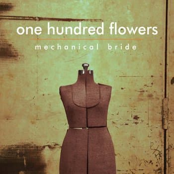 Mechanical Bride [Audio CD] One Hundred Flowers by null