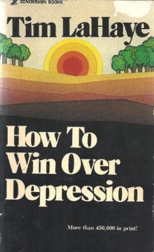 How to Win Over Depression [Mass Market Paperback] Tim LaHaye by null