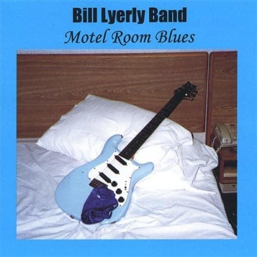 Motel Room Blues [Audio CD] Bill Lyerly and Jeffrey Grimes by null