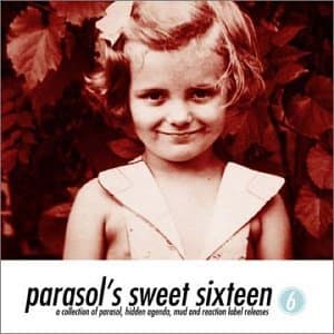 Parasol's Sweet Sixteen, Vol. 6 [Audio CD] Various Artists by null