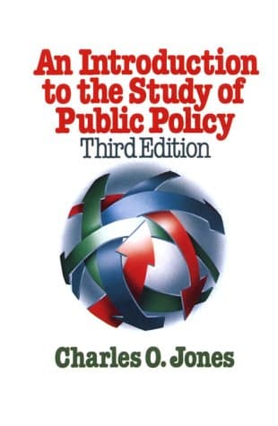 An Introduction to the Study of Public Policy by Jones, Charles O.