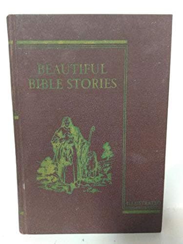 Beautiful Bible Stories Designed to Stimulate a Greater Interest in the Bible [Hardcover] Rev. Charles P. Roney D. D. and Rev. Wilfred G. Rice by null