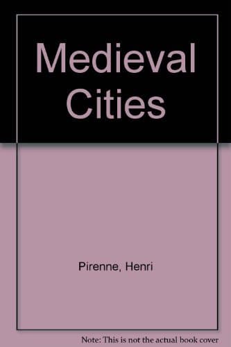 Medieval Cities by Pirenne, Henri