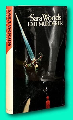 Rare Sara Woods / EXIT MURDERER First Edition 1978 [Hardcover] Woods, Sara [Hardcover] Sara Woods by null