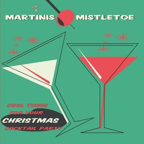 Martinis & Mistletoe [Audio CD] Various Artists by null