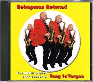 Bebopman Returns! [Audio CD] Tony LaVorgna by null