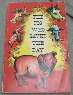 The Pig Who Saved The Day [Paperback] Thomas Crawford and Judith Fringuello by null