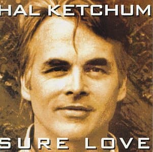 Sure Love [Audio Cassette] Ketchum, Hal by null