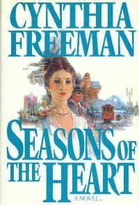 Seasons of the Heart [Hardcover] Freeman, Cynthia by null