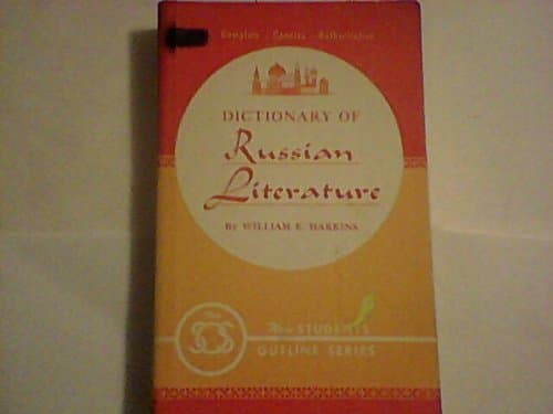 Dictionary of Russian Literature [Paperback] William E. Harkins by null