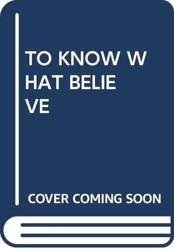 How to Know What to Believe [Mass Market Paperback] Sherman, Harold by null