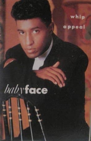 Whip Appeal [Audio Cassette] Babyface by null