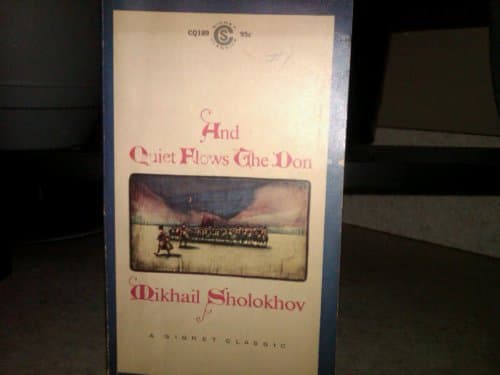 And Quiet FLows the Don (Mass Market ((A Signet Classic)) [Mass Market Paperback] Mikhail Sholokhov and Stephen Garry by null