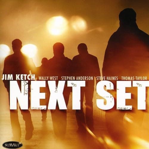 Next Set [Audio CD] KETCH,JIM by null