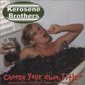Choose Your Own Title [Audio CD] KEROSENE BROTHERS by null
