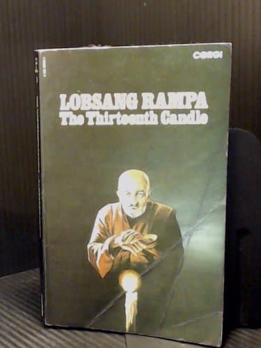 The Thirteenth Candle [Mass Market Paperback] Rampa, Lobsang by null