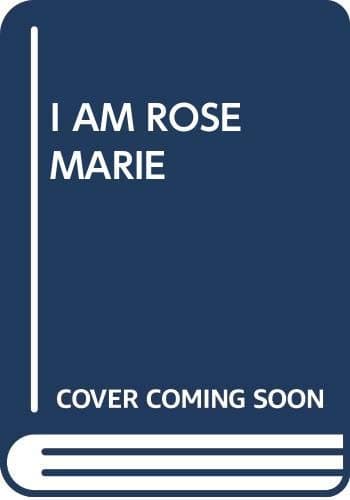 I Am Rosemarie Moskin, Marietta by null
