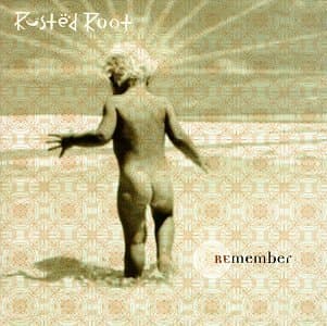 Remember [Audio CD] Rusted Root