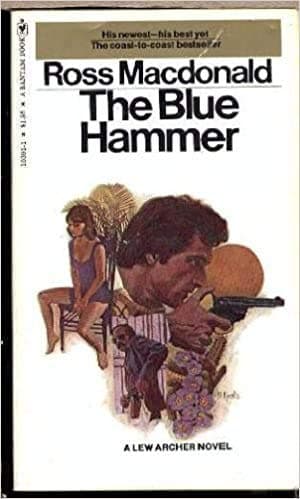 The Blue Hammer [Mass Market Paperback] Ross Macdonald by null