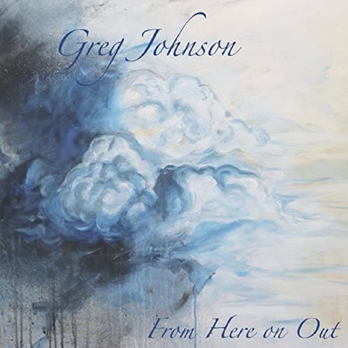 From Here On Out [Audio CD] Greg Johnson by null