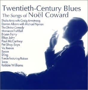 Twentieth-Century Blues: The Songs of Noel Coward [Audio CD] Elton John, Paul McCartney, Sting, Etc.