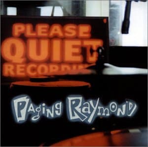 Please.Quiet.Recording. [Audio CD] Paging Raymond by null