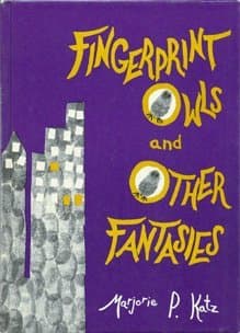 Fingerprint Owls and Other Fantasies by Marjorie P. Katz (1972-11-02) [Hardcover] Marjorie P. Katz by null