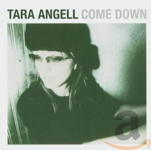 Come Down [Audio CD] ANGELL,TARA by null