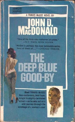 The Deep Blue Good-By [Mass Market Paperback] John D. MacDonald by null