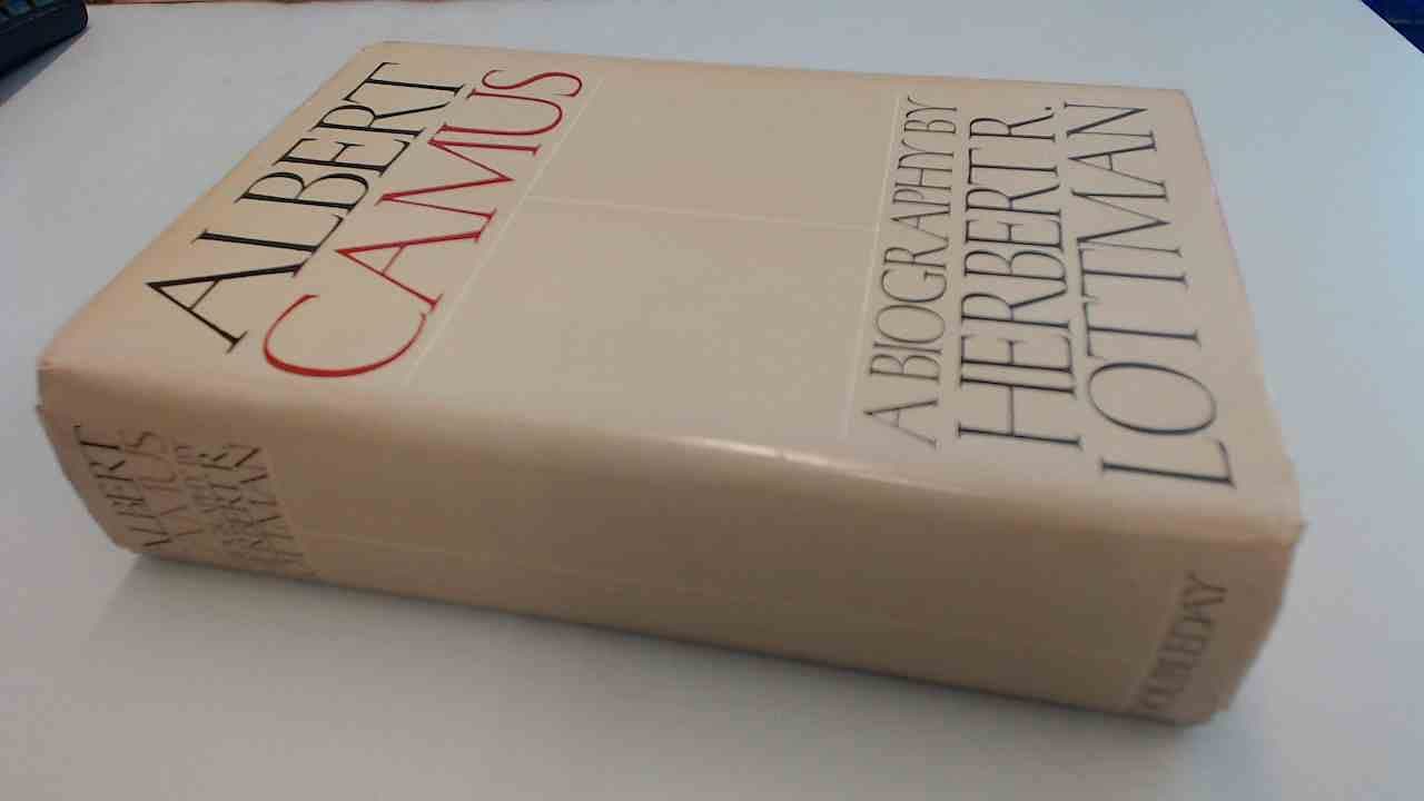 Albert Camus: A Biography [Hardcover] Lottman, Herbert R. by null