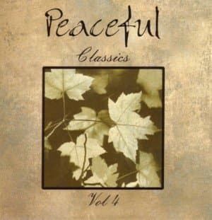 Peaceful Classics Vol. 4 [Audio CD] by null