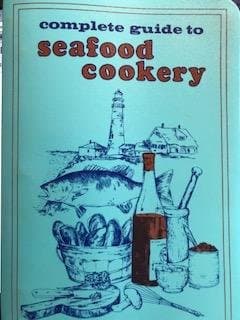 Complete Guide to Seafood Cookery by Ralph Boragine