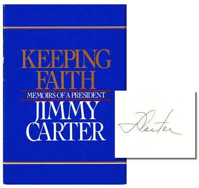 Jimmy Carter / Keeping Faith Memoirs of a President Signed 1st Edition 1982 [Hardcover] Carter, Jimmy [Hardcover] Jimmy Carter by null