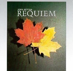 REQUIEM and I Will Lift Up Mine Eyes [Audio CD] John Rutter; The Cambridge Singers; Caroline Ashton and Donna Deam by null