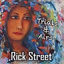 Trials & Airs [Audio CD] Rick Street by null