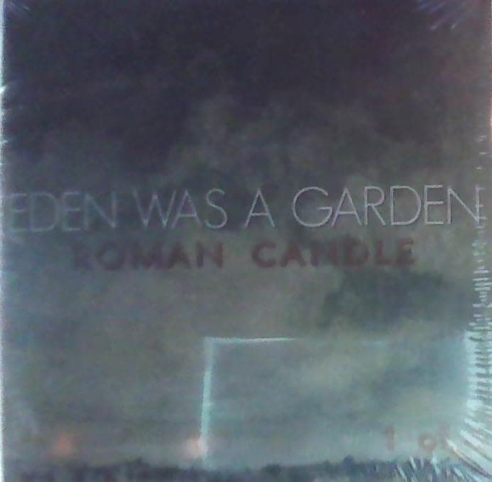 Eden Was a Garden [Audio CD] Roman Candle by null