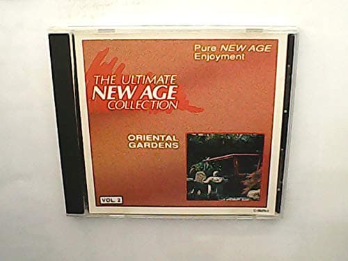 Ultimate New Age Collection, Vol. 2: Oriental Garden