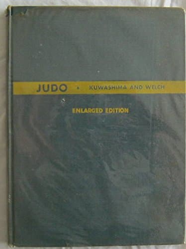 Judo: Forty-One Lessons in the Modern Science of Jiu-jitsu (Revised and Enlarged Edition) [Unknown Binding] Kuwashima by null