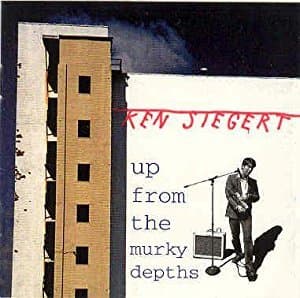 Up From the Murky Depths [Audio CD] Ken Siegert