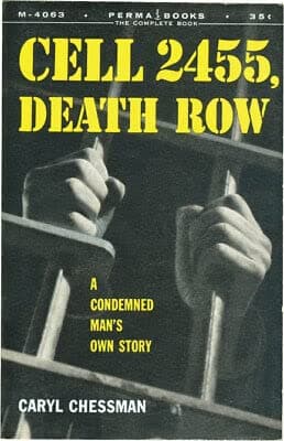 Rare Caryl Chessman CELL 2455 DEATH ROW Vintage Paperback 1956 1st edit/1st print Perma Books [Permabooks] No M-4063 [Paperback] Caryl Chessman [Paperback] Caryl Chessman [Paperback] Caryl Chessman by null