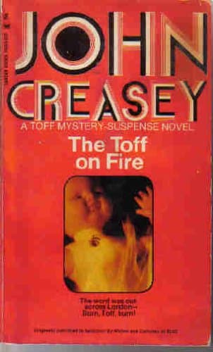 The Toff On Fire (Magnum 74-653) [Mass Market Paperback] John Creasey by null