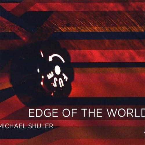 Edge of the World [Audio CD] Michael Shuler by null