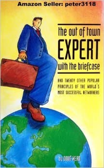 The Out of Town Expert with the Briefcase [Paperback] Wead, Doug by null