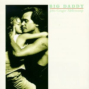 Big Daddy [Audio Cassette] Mellencamp, John by null