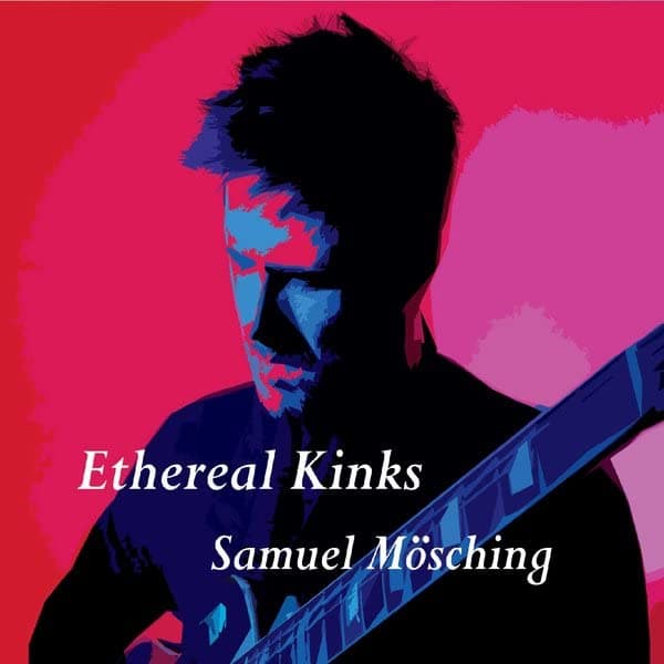 Ethereal Kinks [Audio CD] Samuel Mosching by null